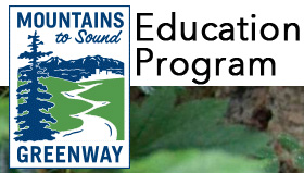 Mountains-to-Sound-Greenway-Education-Program